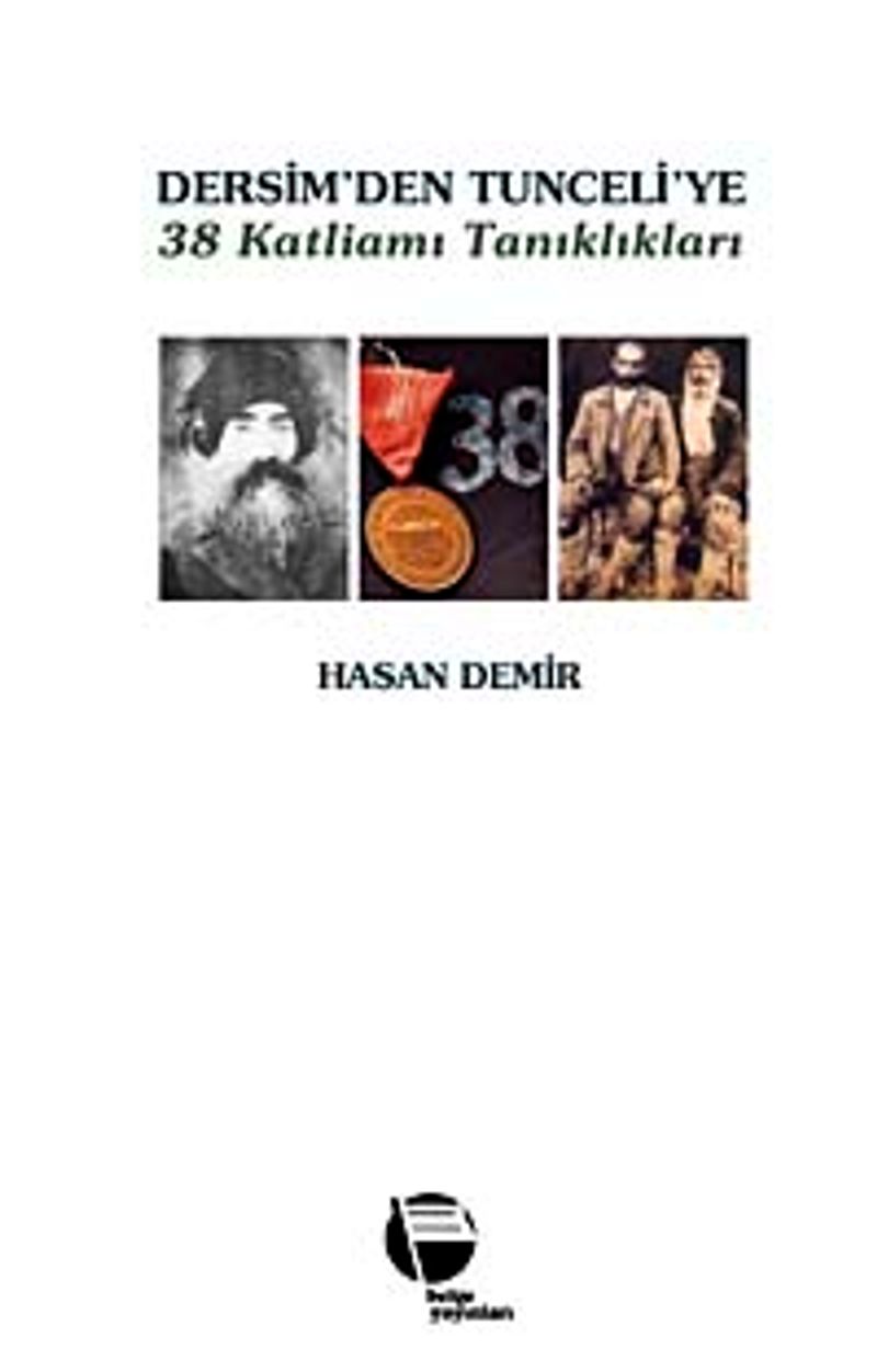 Dersim'den Tunceli'ye 38 Katliamı Tanıklıkları kitap kapağı
