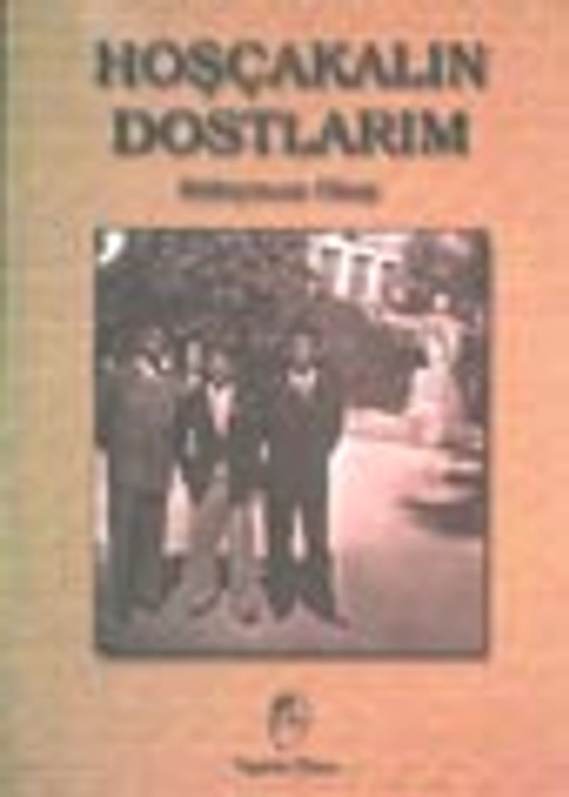 Hoşçakalın Dostlarım kitap kapağı