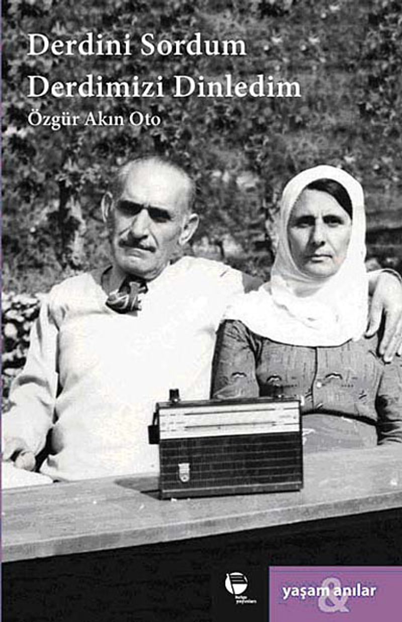 Derdini Sordum Derdimizi Dinledim kitap kapağı