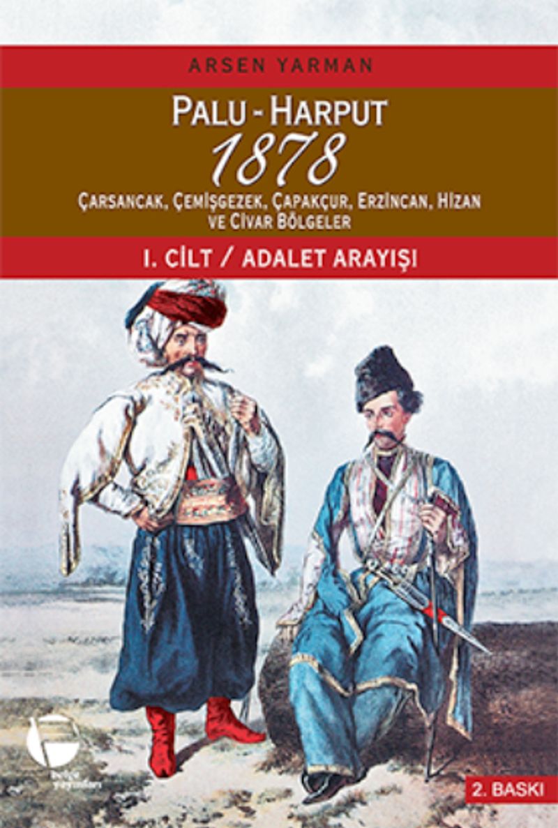 Palu-Harput 1878 (2 Cilt Takım) Çarsancak, Çemişgezek, Çapakçur, Erzincan, Hizan ve Civar Bölgeler kitap kapağı