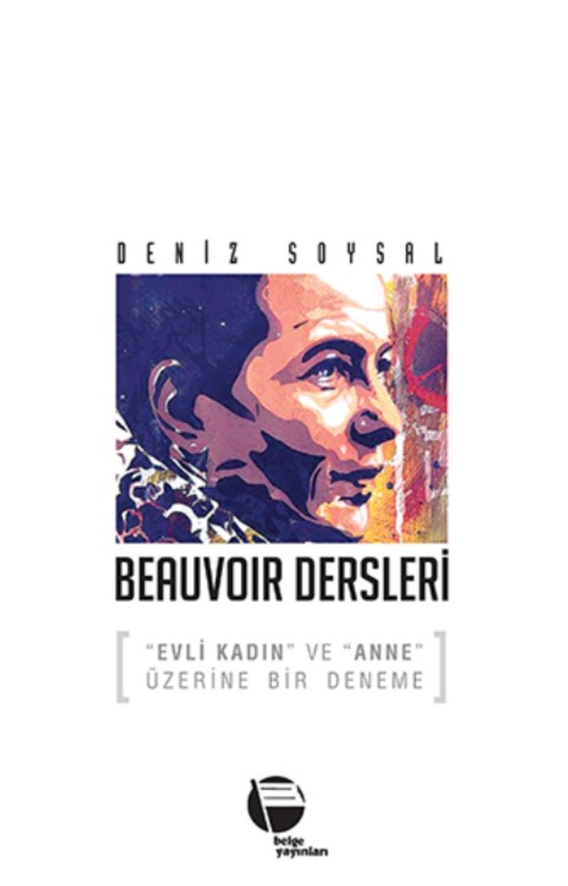 Beauvoir Dersleri “Evli Kadın” ve “Anne” Üzerine Bir Deneme kitap kapağı