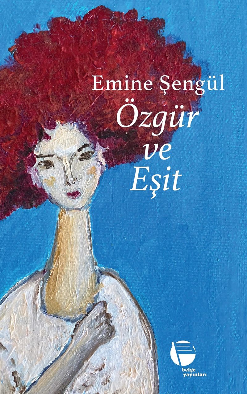 Özgür Ve Eşit kitap kapağı