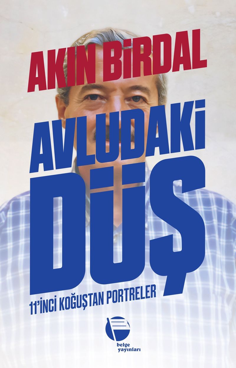 Avludaki Düş 11'inci Koğuştan Portreler kitap kapağı