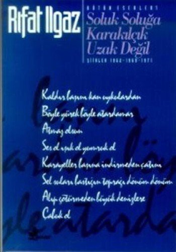 Soluk Soluğa/ Karakılçık/ Uzak Değil kitap kapağı