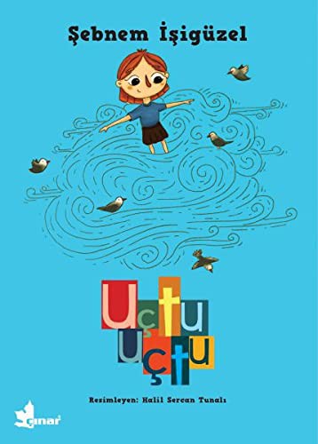 Uçtu Uçtu / Büyüyen Kitaplar Dizisi 1 kitap kapağı