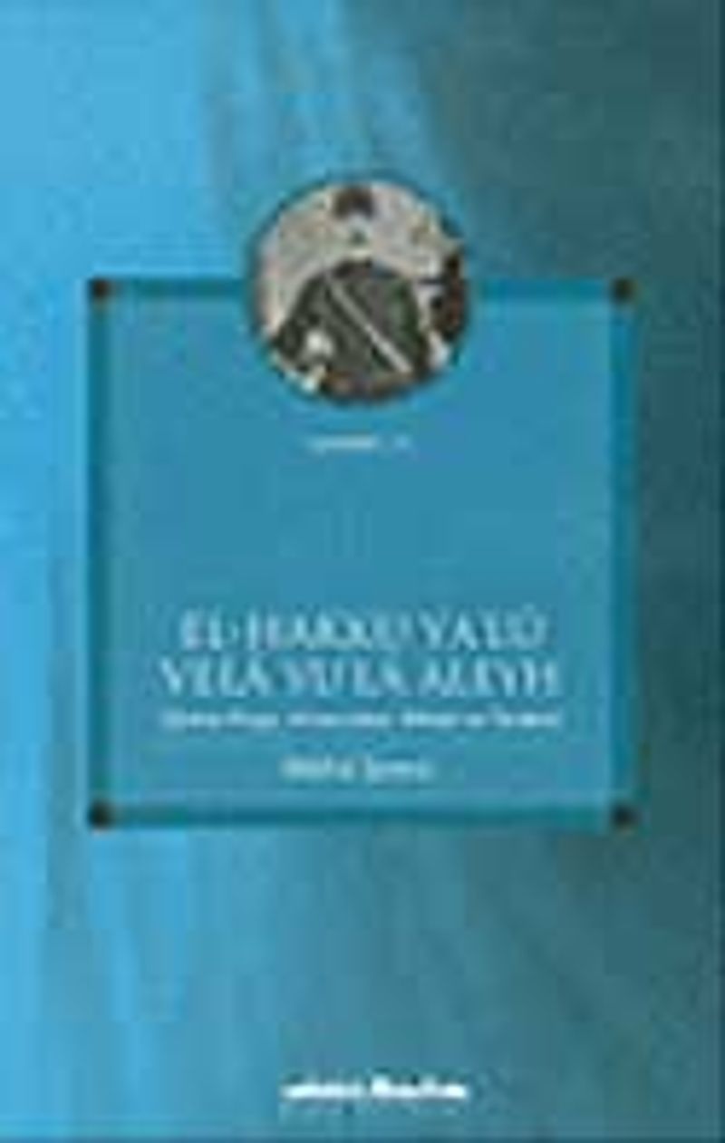 El - Hakku Ya'lu Vela Yu'la Aleyh (Şemsi Paşa, Arnavudluk, İttihad ve Terakki) kitap kapağı
