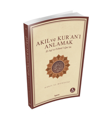 Akıl ve Kur'an'ı Anlamak kitap kapağı