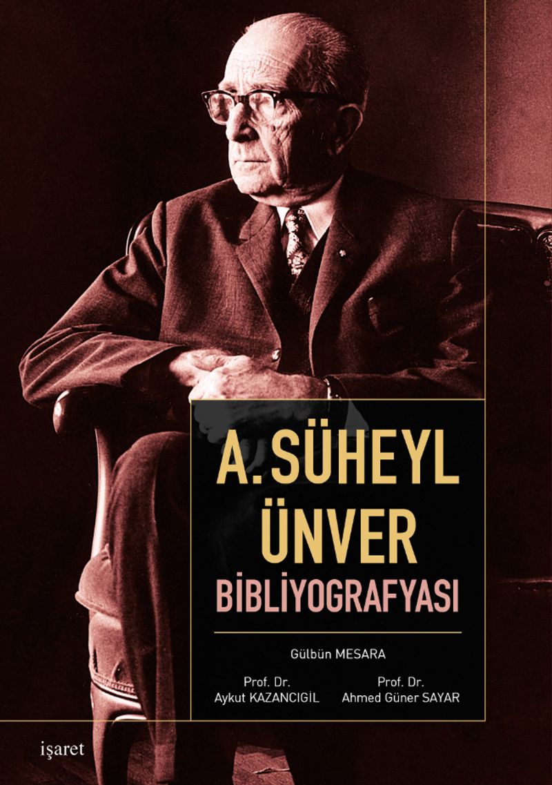 Ord.Prof.Dr.A.Süheyl Ünver Bibliyografyası kitap kapağı