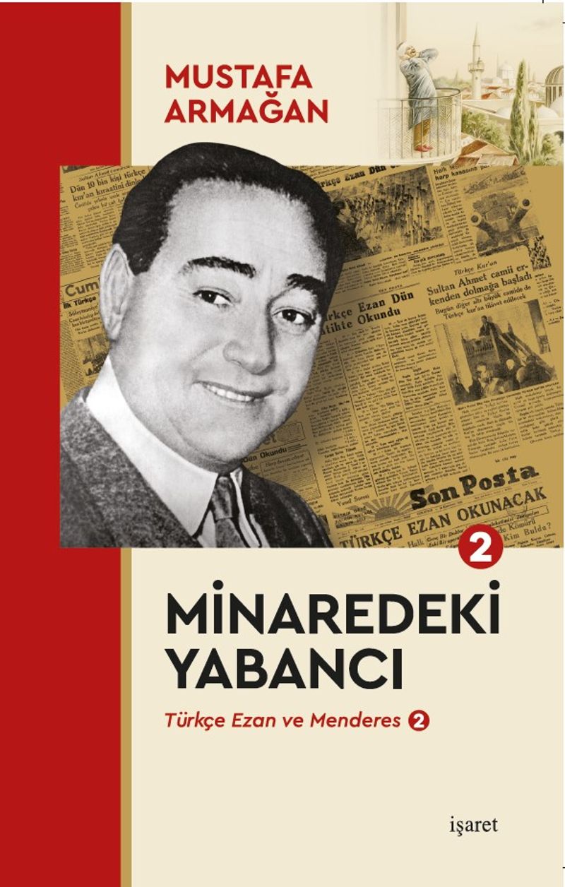 Minaredeki Yabancı / Türkçe Ezan ve Menderes 2 kitap kapağı