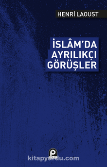İslâm'da Ayrılıkçı Görüşler kitap kapağı