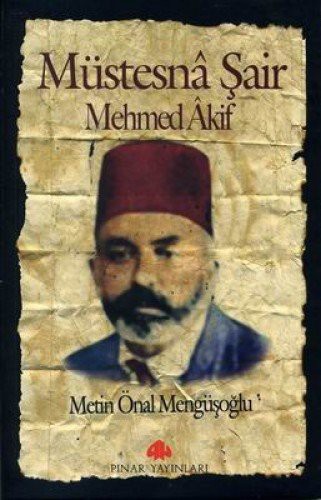 Müstesna Şair Mehmed Akif kitap kapağı