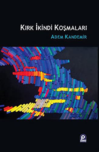 Kırk İkindi Koşmaları kitap kapağı