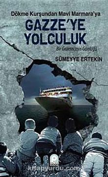 Gazze'ye Yolculuk & Bir Gazetecinin Günlüğü kitap kapağı