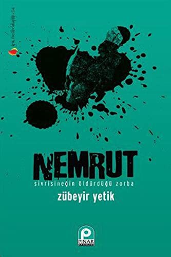 Nemrut & Sivrisineğin Öldürdüğü Zorba kitap kapağı