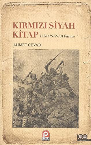 Kırmızı Siyah Kitap & 1328 - 1912/13 Faciası kitap kapağı