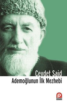 Ademoğlunun İlk Mezhebi kitap kapağı
