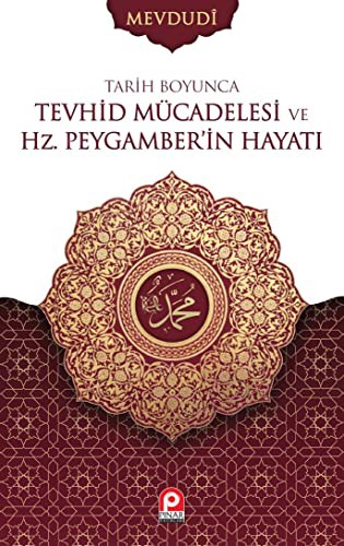 Tarih Boyunca Tevhid Mücadelesi ve Hz. Peygamberin Hayatı (2 Cilt) kitap kapağı