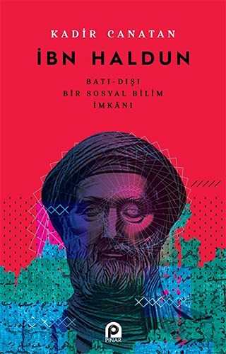 İbn Haldun & Batı-Dışı Bir Sosyal Bilim İmkanı kitap kapağı