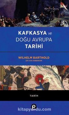 Kafkasya ve Doğu Avrupa Tarihi kitap kapağı