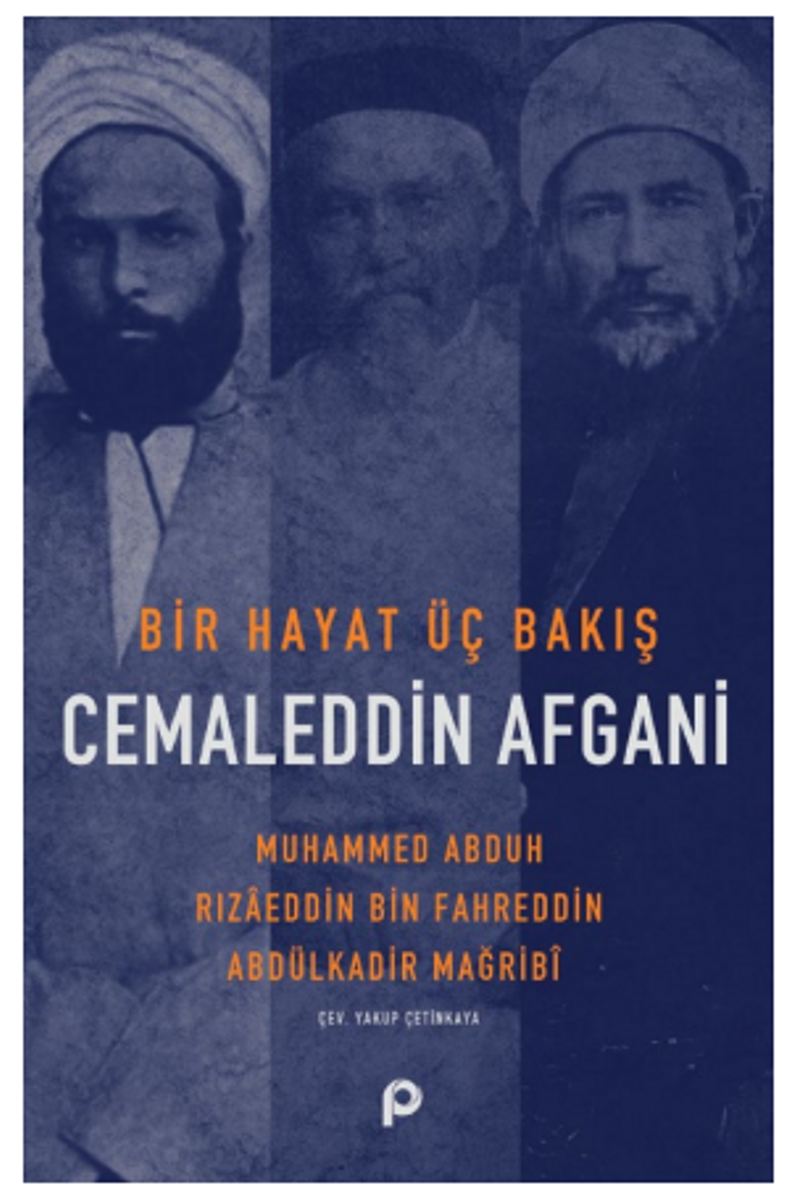 Bir Hayat Üç Bakış Cemaleddin Afgani kitap kapağı