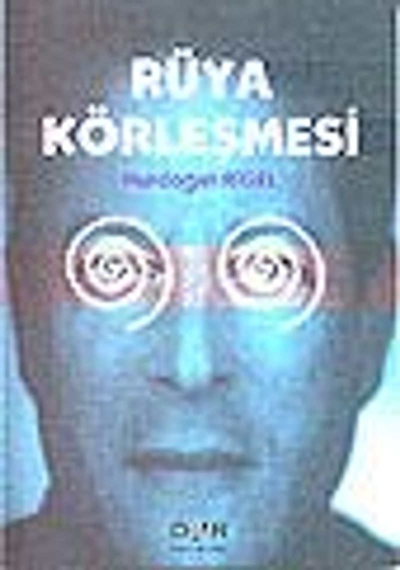Rüya Körleşmesi kitap kapağı