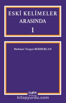 Eski Kelimeler Arasında 1 kitap kapağı