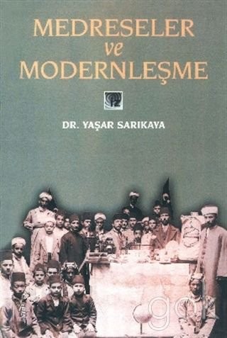 Medreseler ve modernleşme kitap kapağı