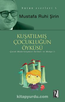 Kuşatılmış Çocukluğun Öyküsü kitap kapağı