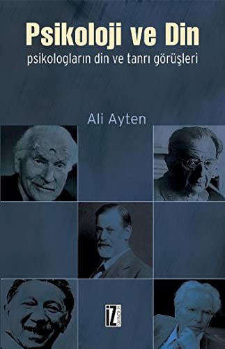 Psikoloji ve Din & Psikologların Din ve Tanrı Görüşleri kitap kapağı
