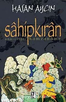 Sahipkıran / Nam-ı Diğer Hamzaname kitap kapağı