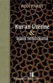 Kur'an Üzerine & İslam Sembolizmi kitap kapağı