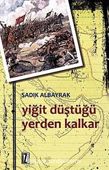 Yiğit Düştüğü Yerden Kalkar kitap kapağı