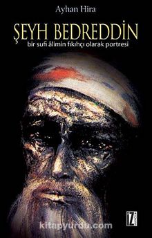 Şeyh Bedreddin & Bir Sufi Alimin Fıkıhçı Olarak Portresi kitap kapağı