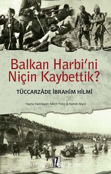 Balkan Harbi'ni Niçin Kaybettik? kitap kapağı