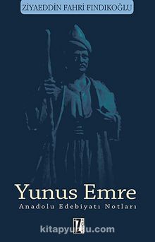 Yunus Emre & Anadolu Edebiyatı Notları kitap kapağı