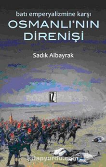 Batı Emperyalizmine Karşı Osmanlı'nın Direnişi kitap kapağı