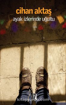 Ayak İzlerinde Uğultu kitap kapağı