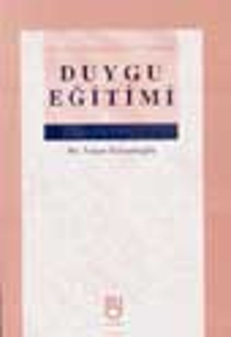 Din Öğretim ve Eğitiminde Duygu Eğitimi kitap kapağı