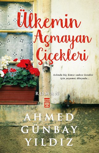 Ülkemin Açmayan Çiçekleri kitap kapağı