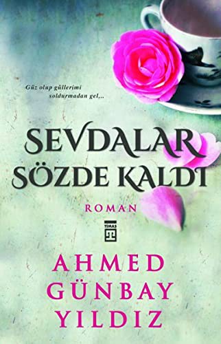 Sevdalar Sözde Kaldı kitap kapağı