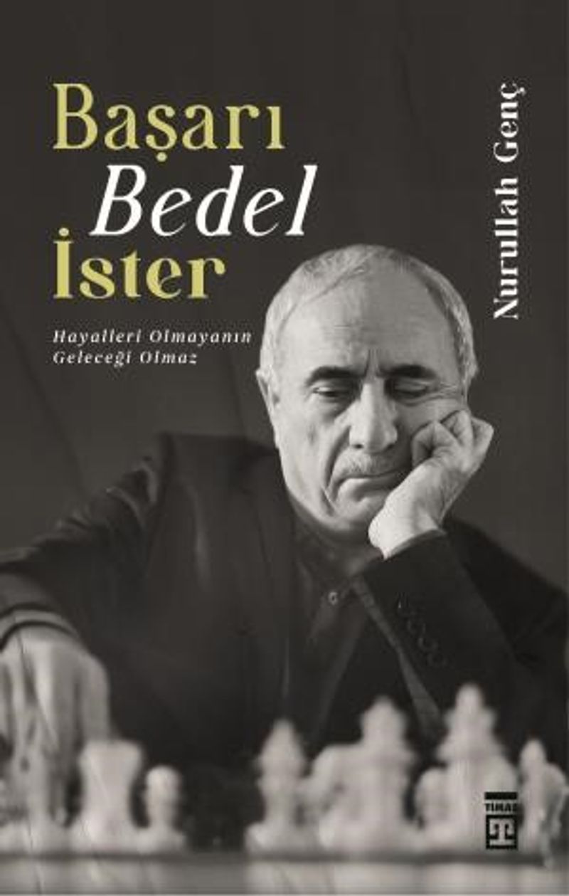 Başarı Bedel İster Hayalleri Olmayanın Geleceği Olamaz kitap kapağı