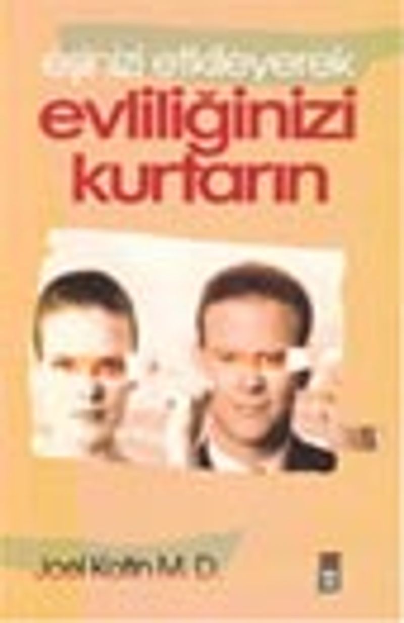 Eşinizi Etkileyerek Evliliğinizi Kurtarın kitap kapağı
