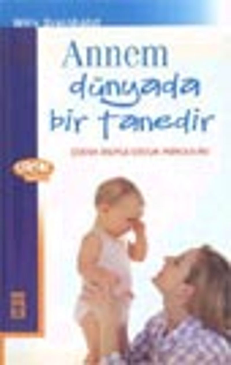 Annem Dünyada Bir Tanedir kitap kapağı