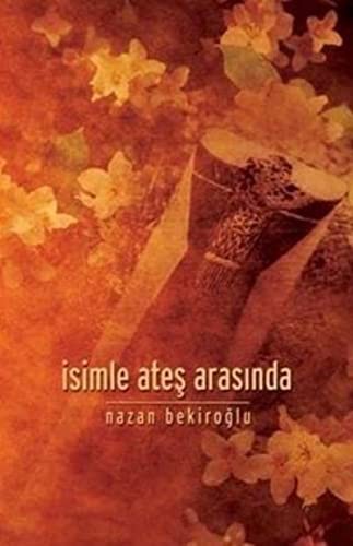 İsimle Ateş Arasında kitap kapağı