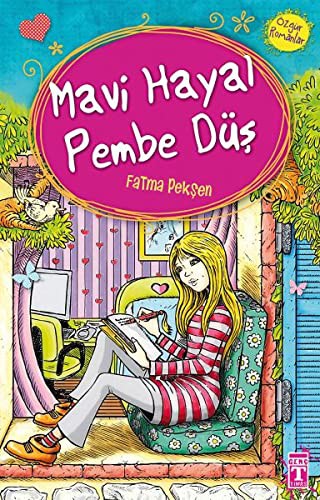 Mavi Hayal Pembe Düş kitap kapağı