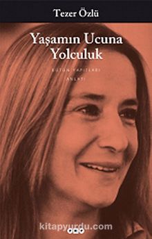 Yaşamın Ucuna Yolculuk kitap kapağı