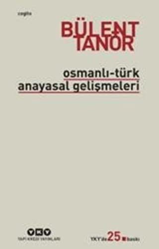 Osmanlı-Türk Anayasal Gelişmeleri kitap kapağı