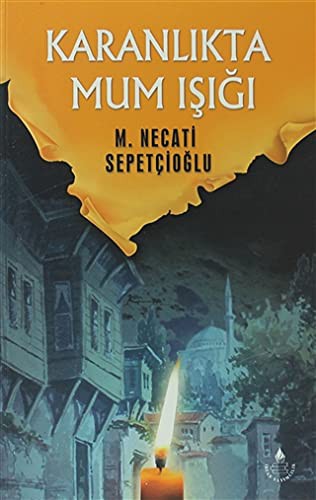 Karanlıkta Mum Işığı / Bugünki Türkiye Dizisi kitap kapağı