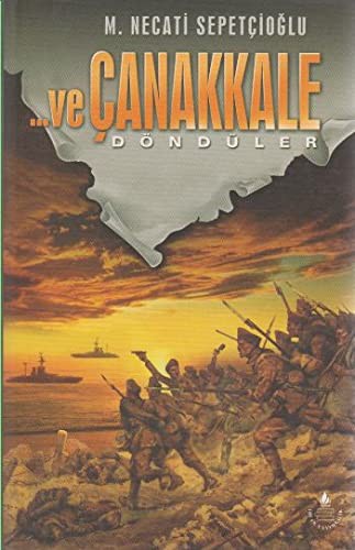 Ve Çanakkale 3 Döndüler kitap kapağı