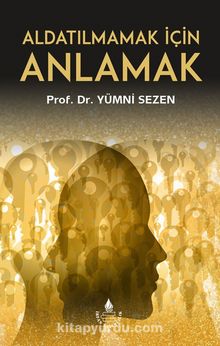 Aldatılmamak İçin Anlamak kitap kapağı